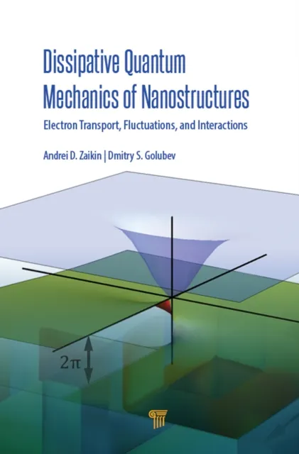 Dissipative Quantum Mechanics of Nanostructures
