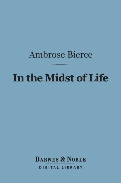 In the Midst of Life (Barnes & Noble Digital Library)