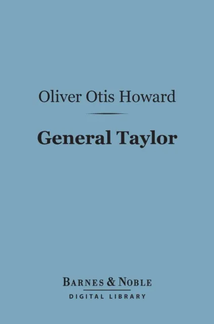 General Taylor (Barnes & Noble Digital Library)