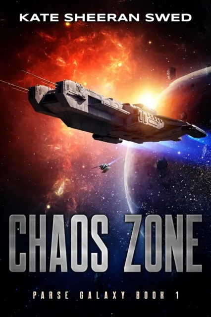 Chaos Zone: A Space Opera Adventure