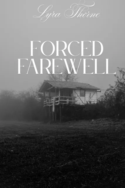 Forced Farewell