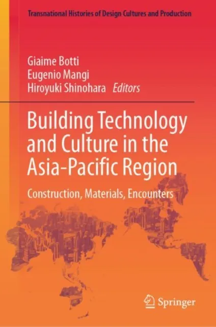 Building Technology and Culture in the Asia-Pacific Region