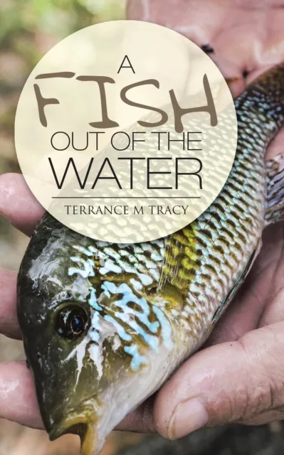 Fish out of the Water