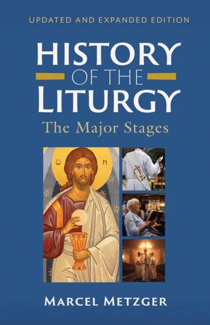 History of the Liturgy