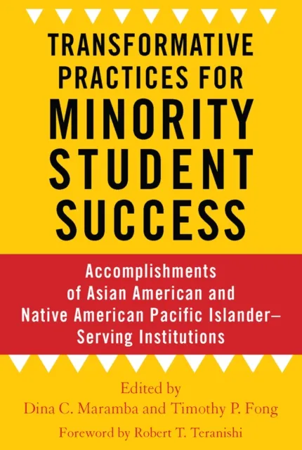Transformative Practices for Minority Student Success