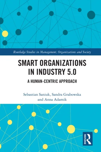 Smart Organizations in Industry 5.0
