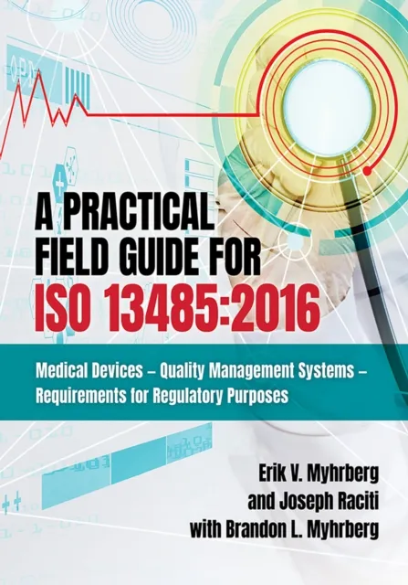 Practical Field Guide for ISO 13485:2016