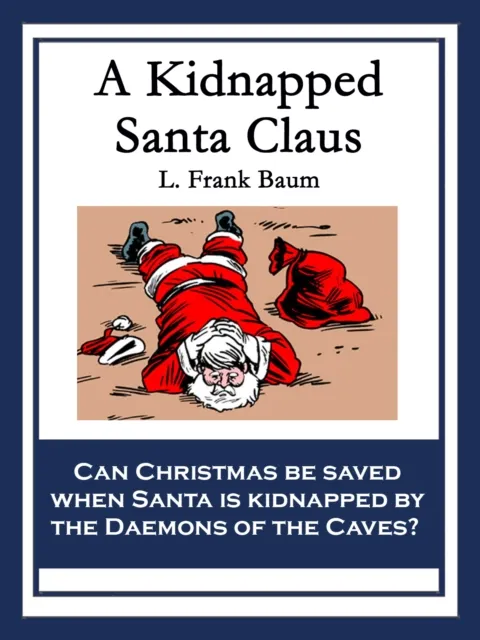 Kidnapped Santa Claus