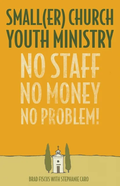 Smaller Church Youth Ministry