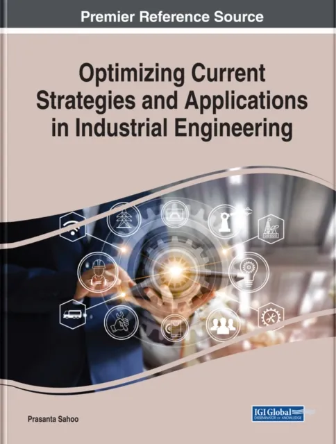 Optimizing Current Strategies and Applications in Industrial Engineering