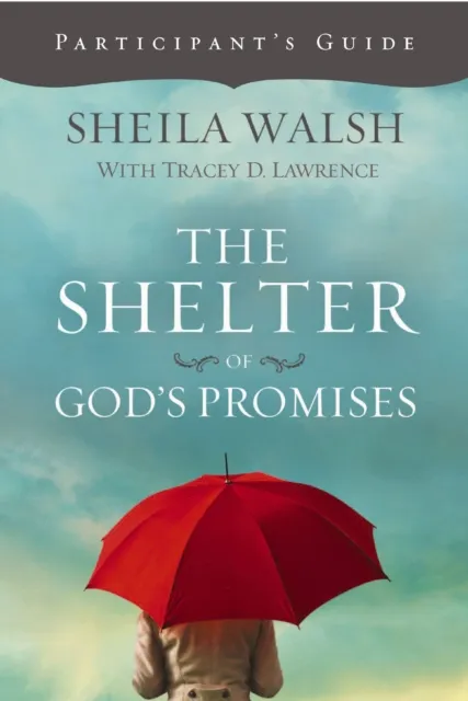 Shelter of God's Promises Bible Study Participant's Guide