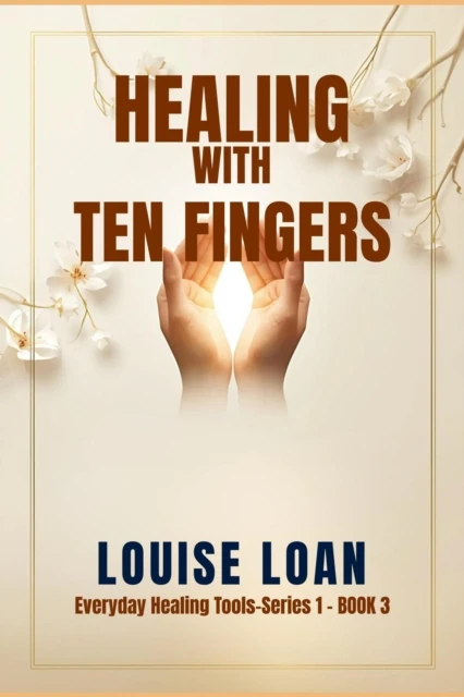 Healing with Ten Fingers