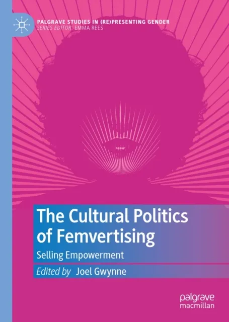 Cultural Politics of Femvertising