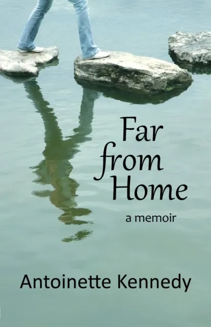 Far from Home: a memoir