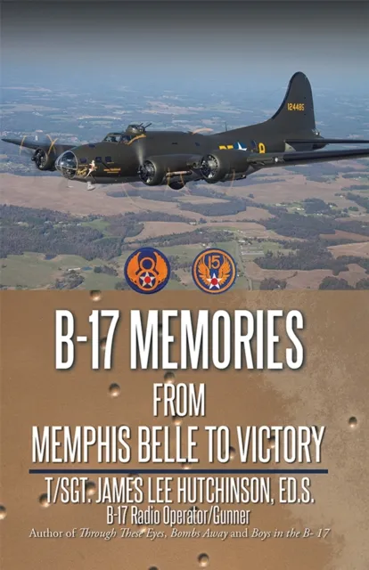 B-17 Memories