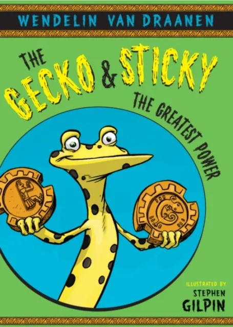 The Gecko & Sticky: The Greatest Power