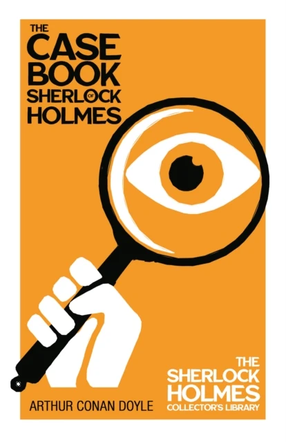 The Case-Book of Sherlock Holmes