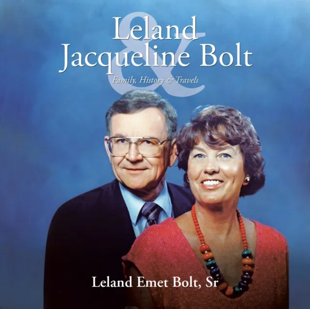 Leland & Jacqueline Bolt