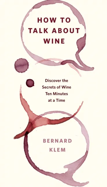 How to Talk about Wine