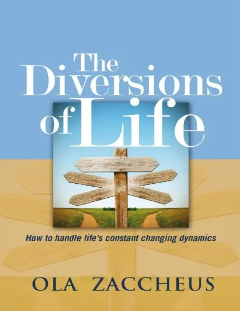 Diversions of Life