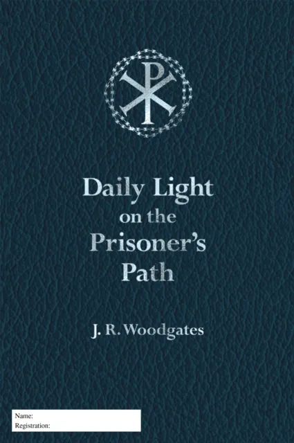 Daily Light on the Prisoner's Path