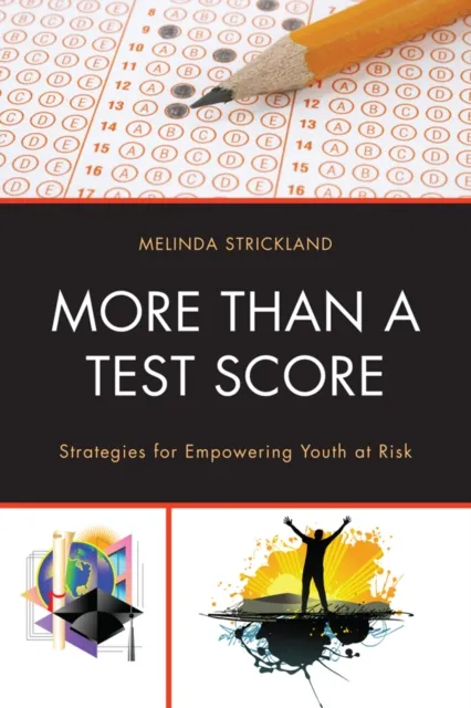 More than a Test Score