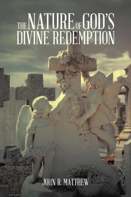 Nature of God'S Divine Redemption