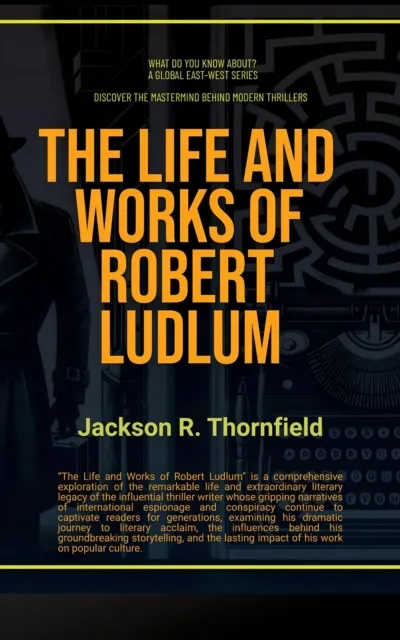 Life and Works of Robert Ludlum