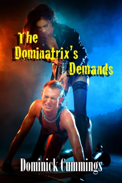Dominatrix's Demands