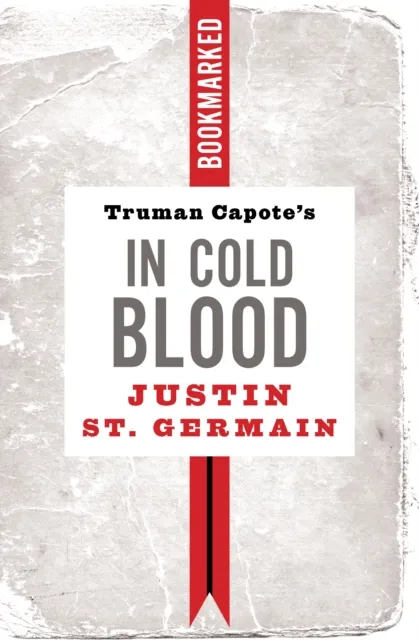 Truman Capote's In Cold Blood: Bookmarked