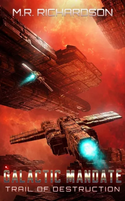 Galactic Mandate: Trail of Destruction