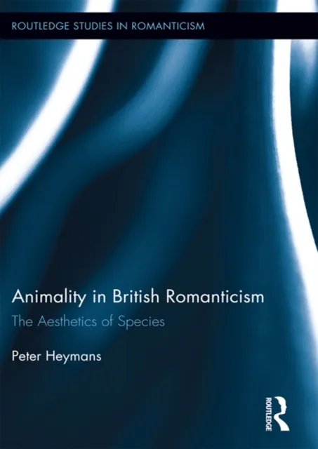 Animality in British Romanticism