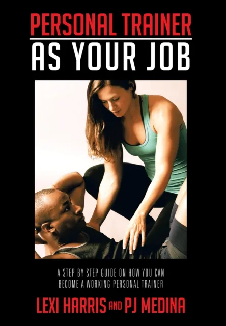 Personal Trainer  as  Your Job