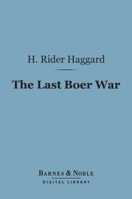 Last Boer War (Barnes & Noble Digital Library)