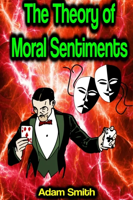 Theory of Moral Sentiments