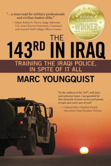 143rd in Iraq: Training the Iraqi Police, In Spite of It All