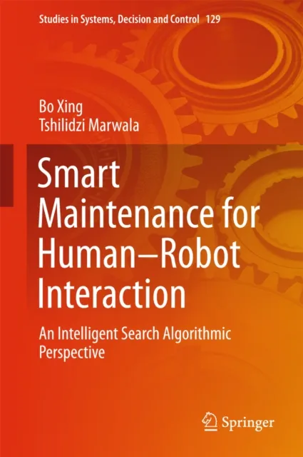 Smart Maintenance for Human-Robot Interaction