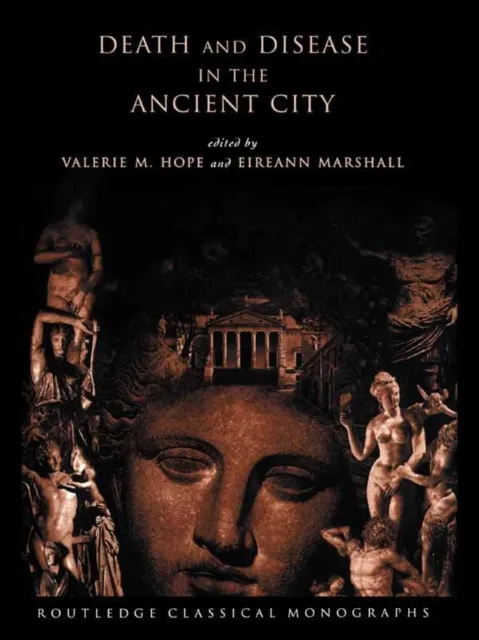 Death and Disease in the Ancient City