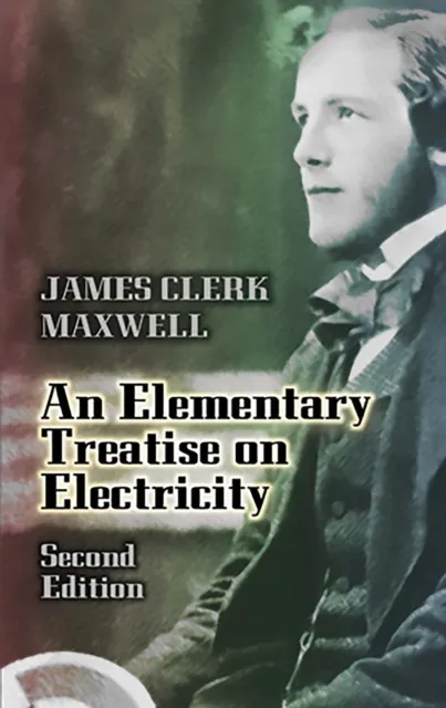 Elementary Treatise on Electricity