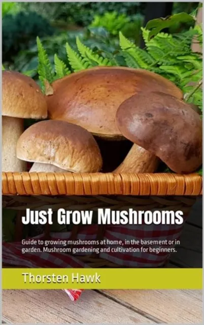 Just Grow Mushrooms