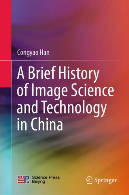 Brief History of Image Science and Technology in China