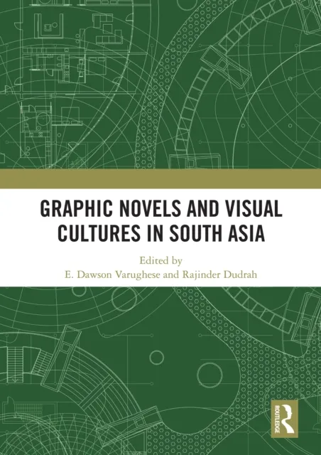 Graphic Novels and Visual Cultures in South Asia