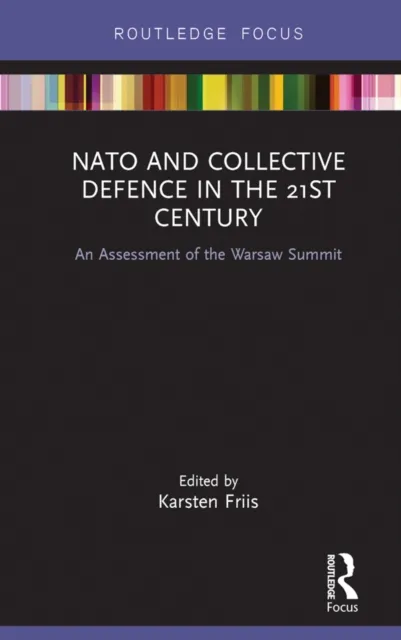 NATO and Collective Defence in the 21st Century