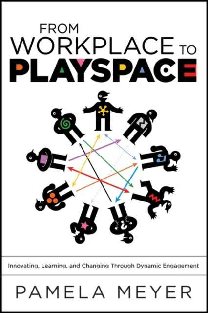 From Workplace to Playspace
