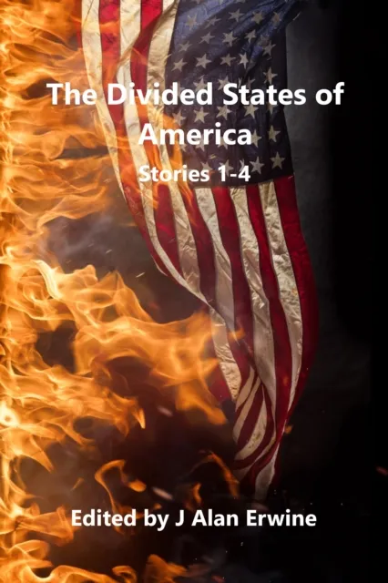 Divided States of America: Stories 1-4
