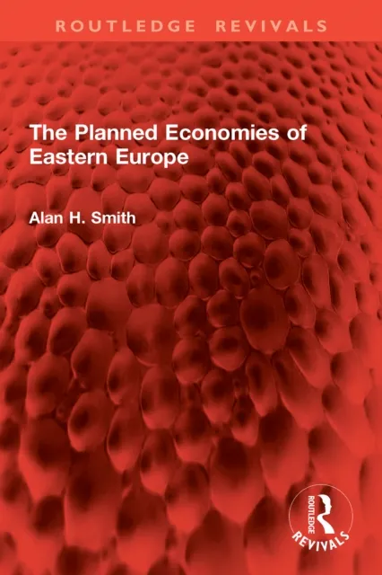 Planned Economies of Eastern Europe