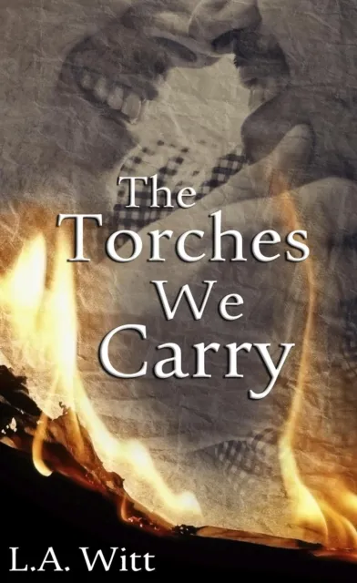 Torches We Carry