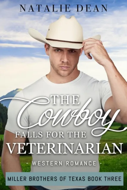 Cowboy Falls for the Veterinarian