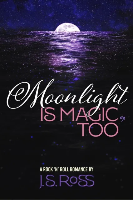 Moonlight Is Magic, Too