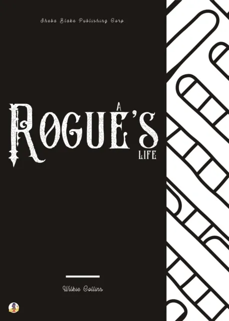 Rogue's Life